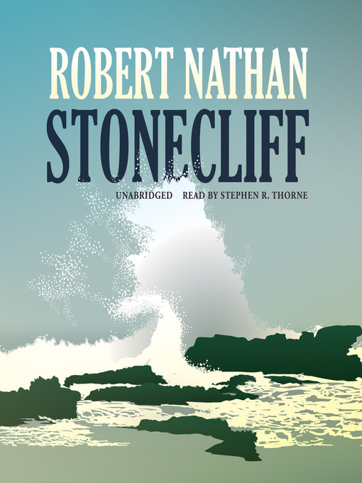 Title details for Stonecliff by Robert Nathan - Wait list